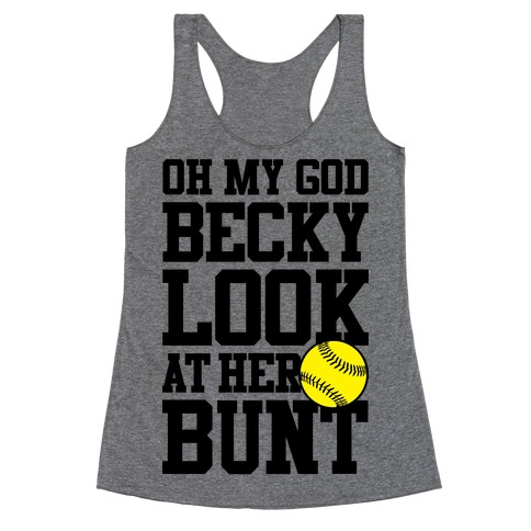 Baseball OMG Becky Look at That Bunt..Funny Heather Grey Unisex