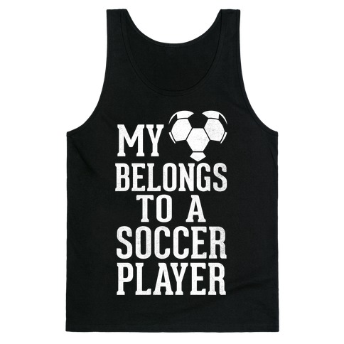 My Heart Belongs To A Soccer Player (Dark Tank) Tank Top