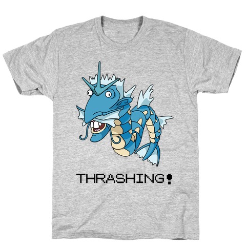 Thrashing! T-Shirt