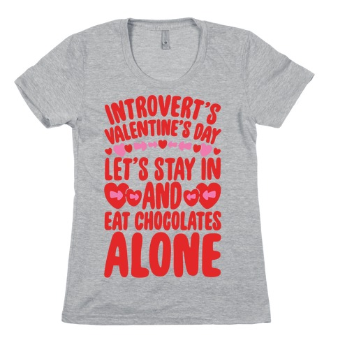 Introverted Valentine Womens T-Shirt