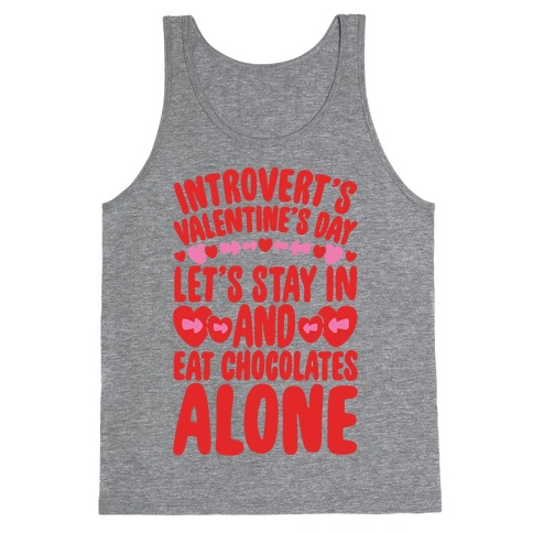Introverted Valentine Tank Top