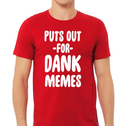 Dank Meme Apparel  Merch & Accessories