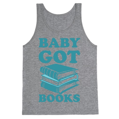 Baby Got Books Tank Top