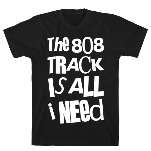 The 808 Track T-Shirt