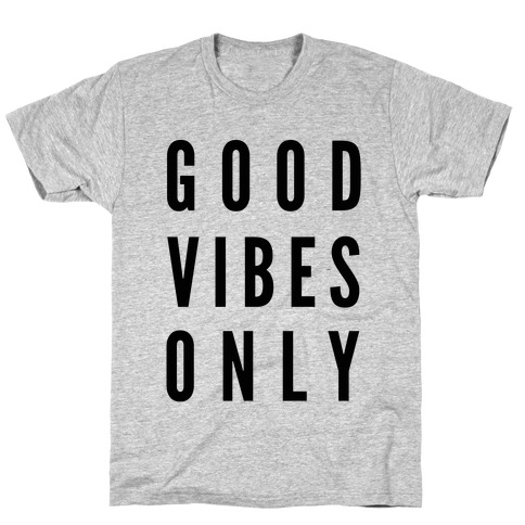 Good Vibes Tshirts Good Vibes Only Good Vibes Shirt GOOD VIBES Tanks Good Vibes Top Good Vibes Tee