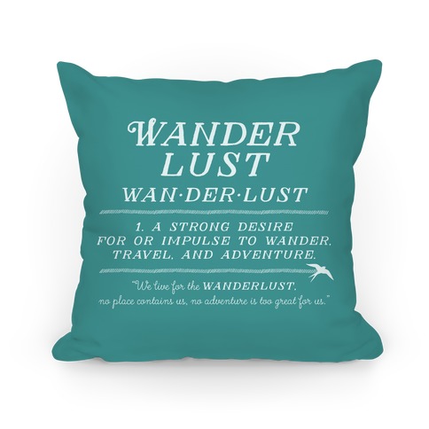 Wanderlust Definition Pillow