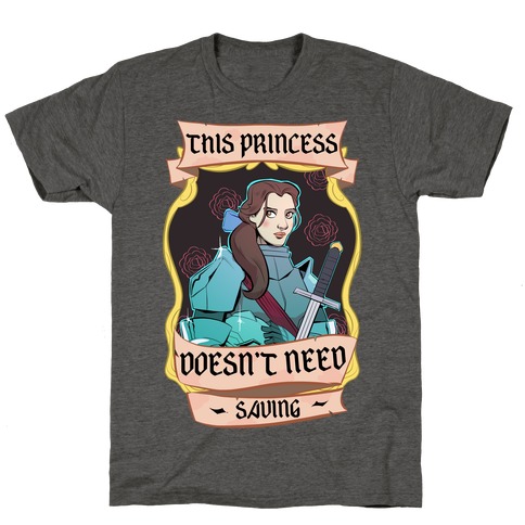 This Princess Doesn't Need Saving Belle T-Shirt