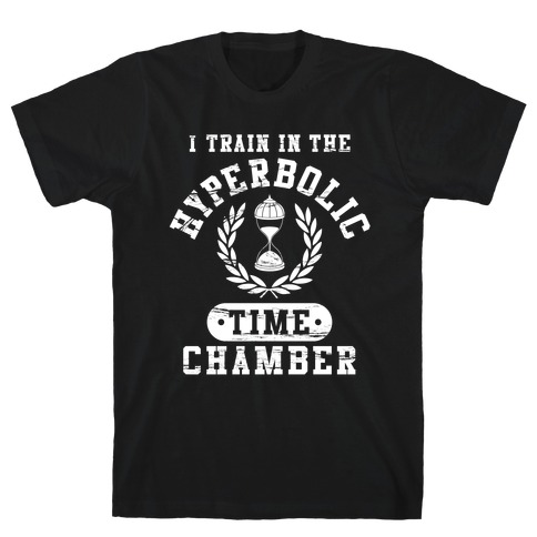 Hyperbolic Time Chamber (Distressed) T-Shirt