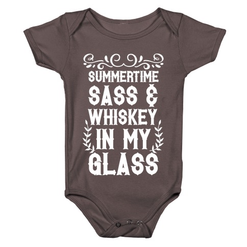 Summertime Sass and Whiskey in My Glass Baby One-Piece