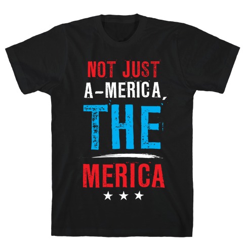 The One and Only Merica T-Shirt