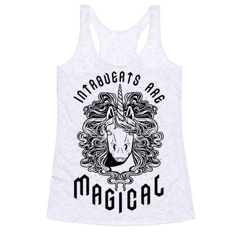Introverts are Magical Racerback Tank Top