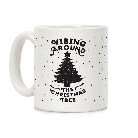 Vibing Around The Christmas Tree Coffee Mug