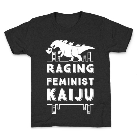 Raging Feminist Kaiju Kids T-Shirt