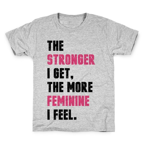 Strong Feminine Workout Kids T-Shirt