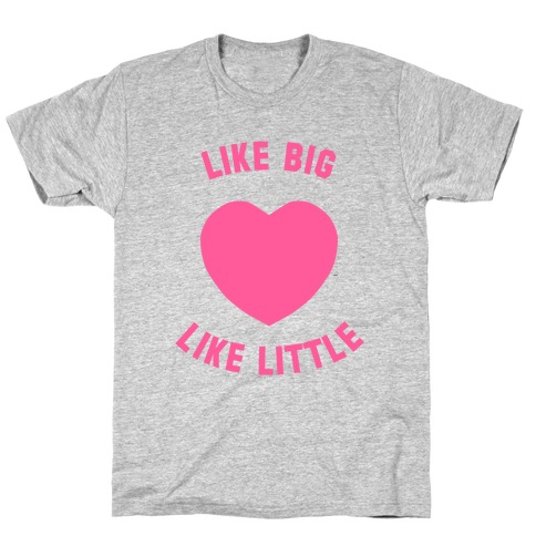 Like Big Like Little (Heart) T-Shirt