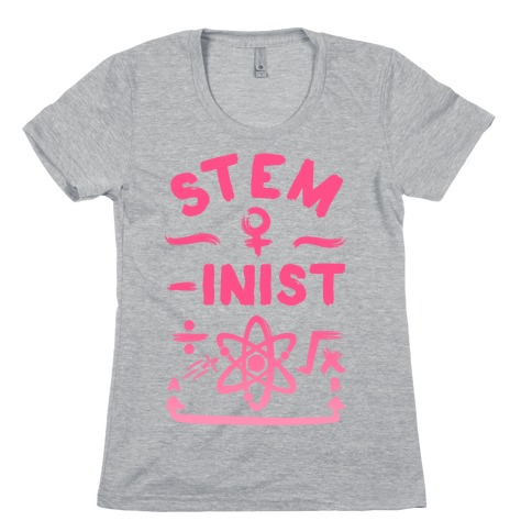 STEM-ininst (STEM Field Feminist) Womens T-Shirt