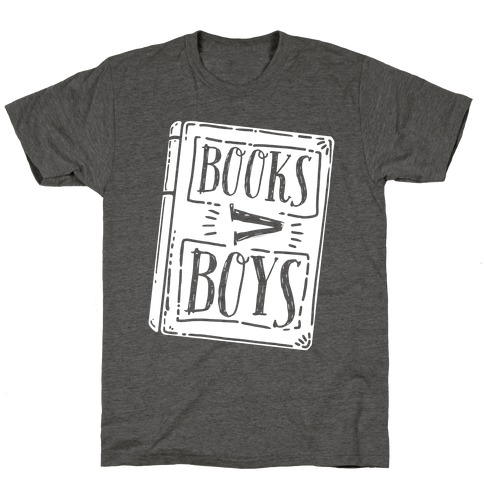 Books Greater Than Boys T-Shirt