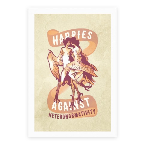 Harpies Against Heteronormativity Print Poster