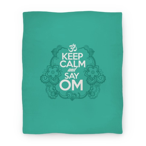 Keep Calm And Say OM Blanket