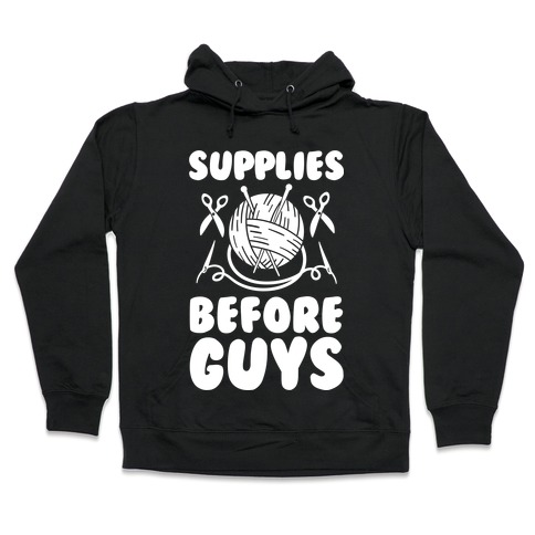 Supplies Before Guys Hooded Sweatshirt