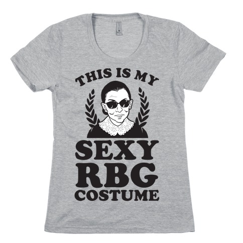 This is My Sexy RBG Costume Womens T-Shirt