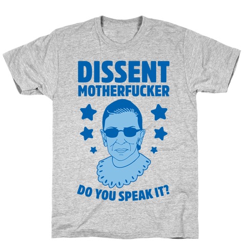 Dissent, Motherfucker T-Shirt