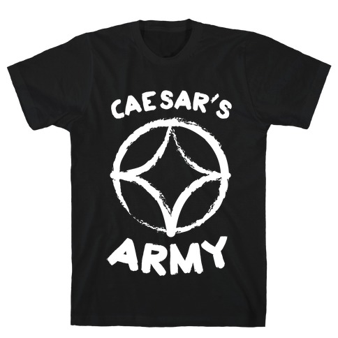 Caesar's Army T-Shirt