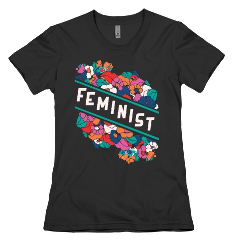 Feminist Floral Womens T-Shirt