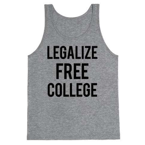 Legalize Free College Tank Top