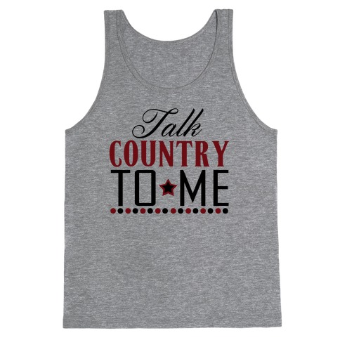 Talk Country Tank Top
