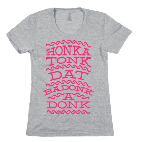 BadonkaDonka Pink Womens T-Shirt