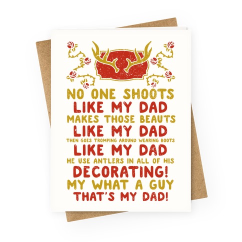 No One Shoots Like My Dad Makes Those Beauts Like My Dad Greeting Card