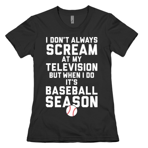 Baseball Season Womens T-Shirt