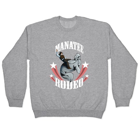 MANATEE RODEO (sweatshirt) Pullover