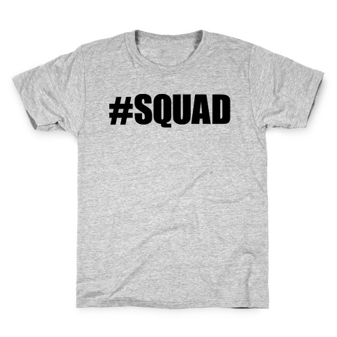 #Squad Kids T-Shirt