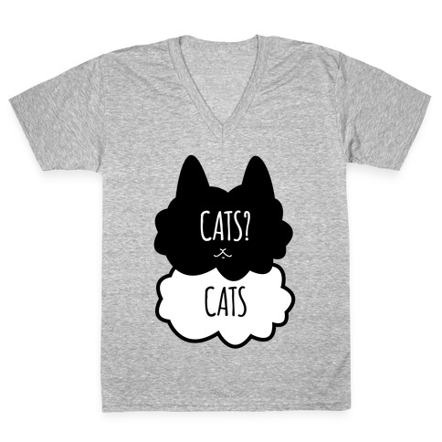 Cats? Cats V-Neck Tee Shirt
