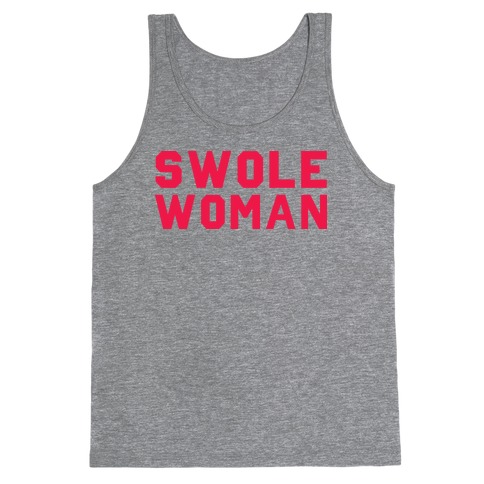 Swole Woman Tank Top