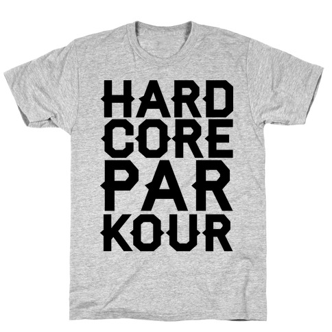 Hardcore Parkour T-Shirt