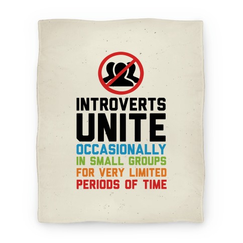 Introverts Unite! Blanket