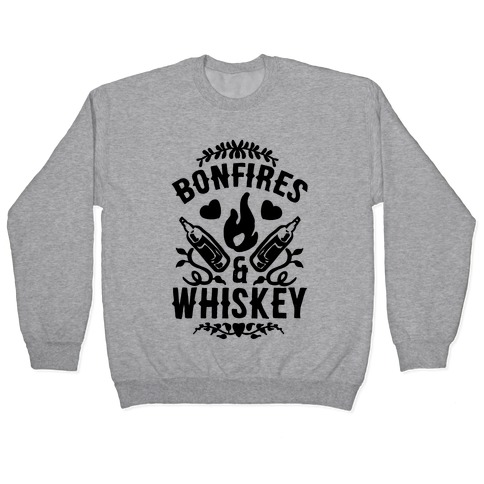 Bonfires & Whiskey Pullover