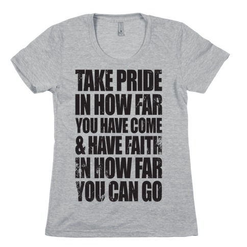 Take Pride & Have Faith Womens T-Shirt