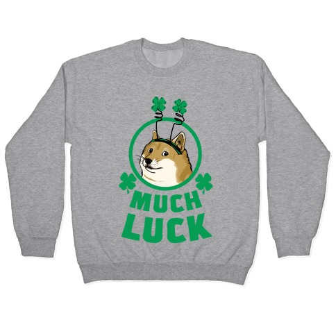 Doge: Much Luck Pullover