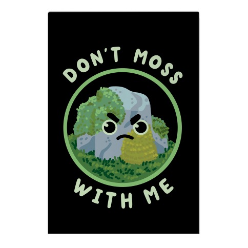 Don't Moss With Me Garden Flag