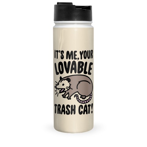 It's Me Your Lovable Trash Cat Travel Mug