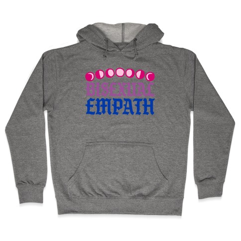 Bisexual Empath Hooded Sweatshirt