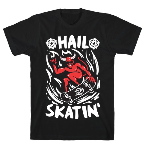 Hail Skatin' Satan T-Shirt
