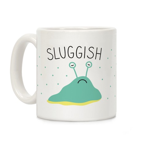 Sluggish Coffee Mug