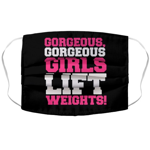 Gorgeous Gorgeous Girls Lift Weights Accordion Face Mask
