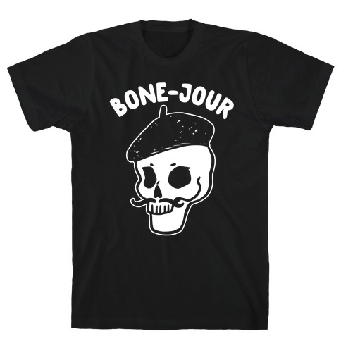 Bone-Jour T-Shirt