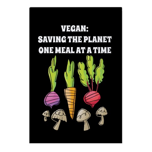 Vegan: Saving The Planet One Meal At A Time Garden Flag